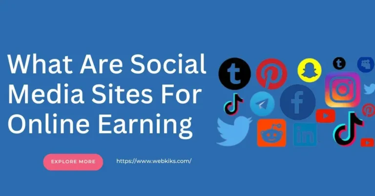 What Are Social Media Sites For Online Earning?