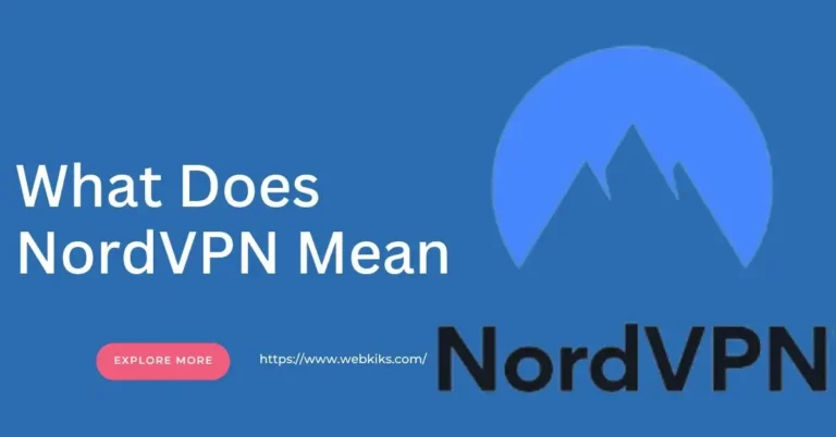 What Does NordVPN Mean?
