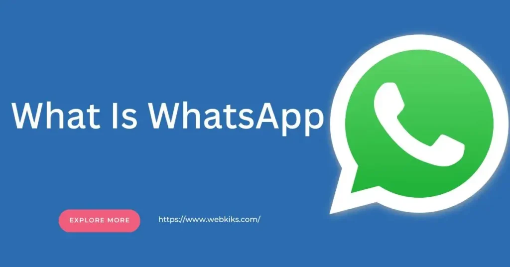 What Is WhatsApp