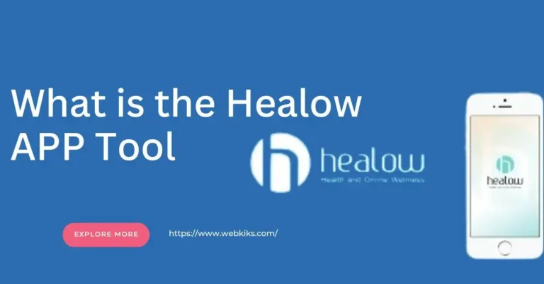 What is the Healow APP Tool?