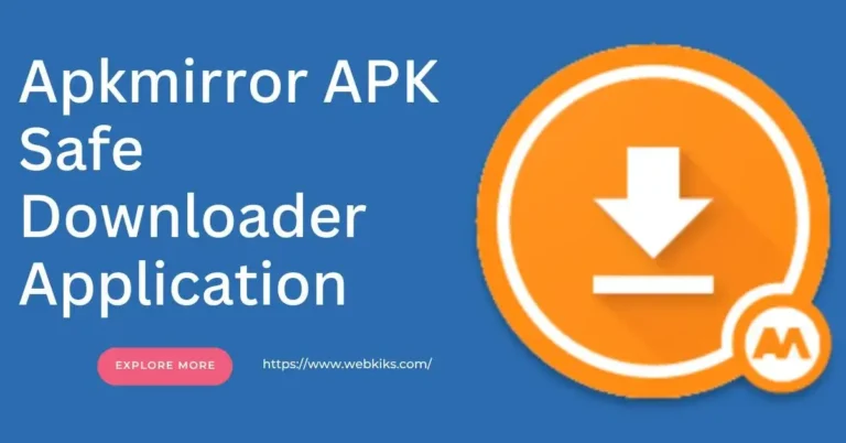 Apkmirror APK Safe Downloader Application