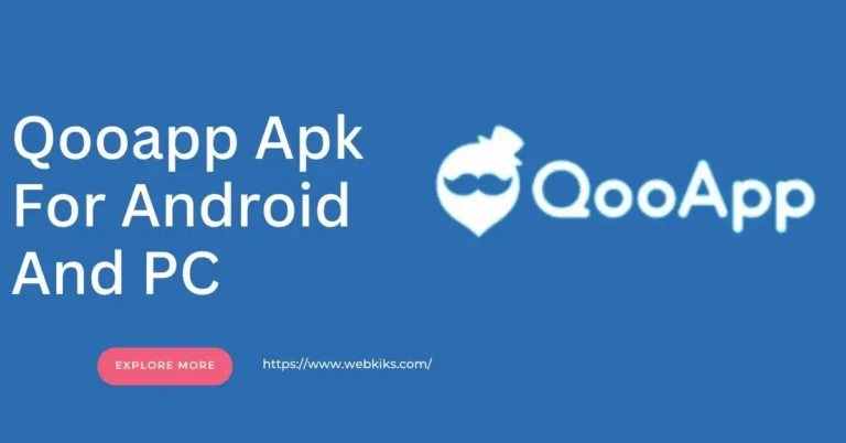 Qooapp Apk For Android And PC
