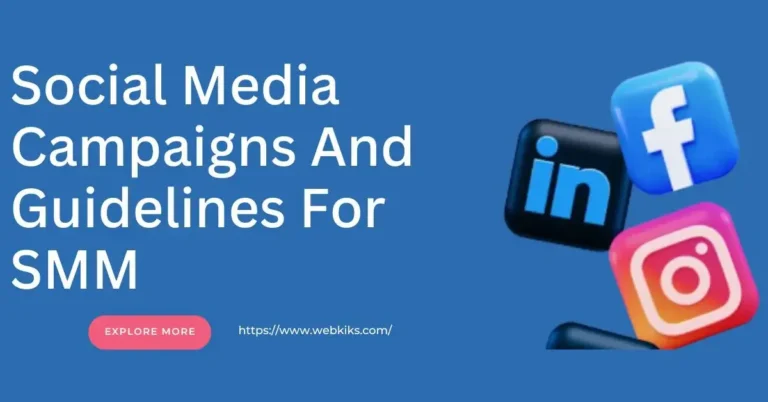 Social Media Campaigns And Guidelines For SMM