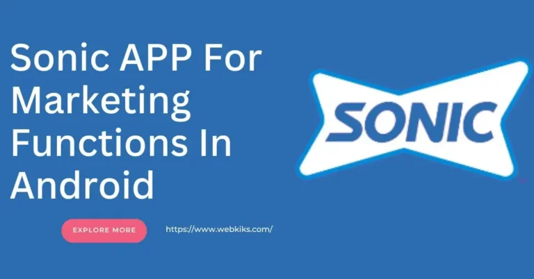 Sonic APP For Marketing Functions In Android