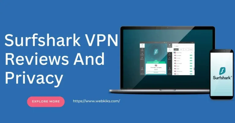 Surfshark VPN Reviews And Privacy