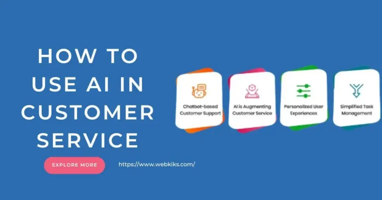 How To Use AI In Customer Service?