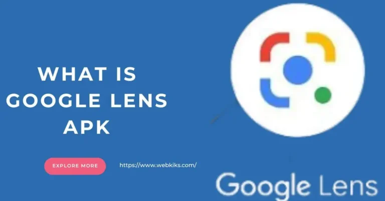 What Is Google Lens APK?